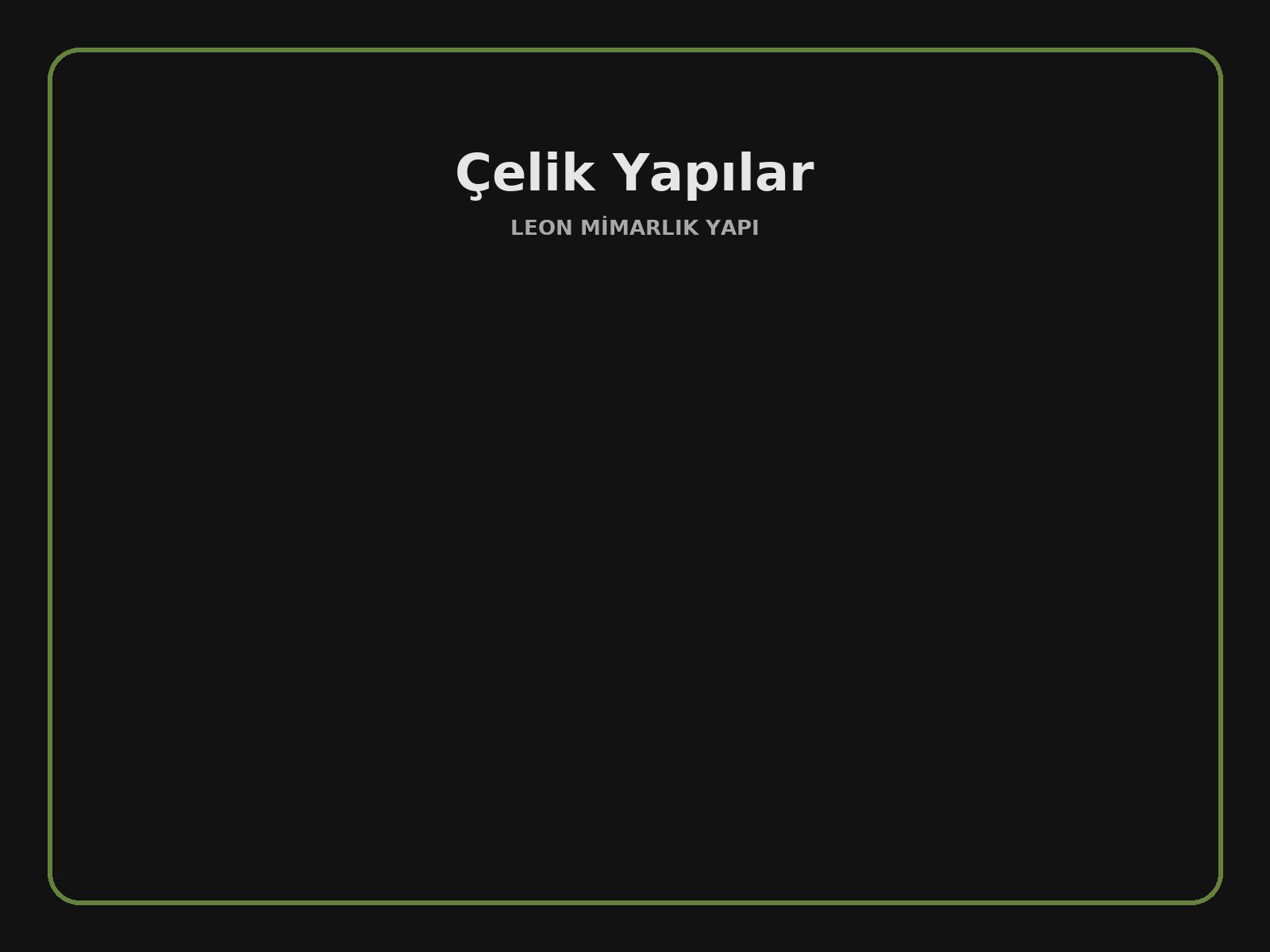 Çelik Yapılar